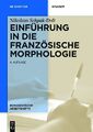 Einführung in die französische Morphologie