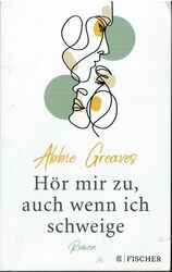 Abbie Greaves Hör mir zu, auch wenn ich schweige