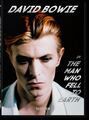 David Bowie. The Man Who Fell to Earth. 40th Ed., Paul Duncan