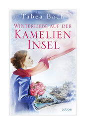 Winterliebe auf der Kamelien-Insel von Tabea Bach