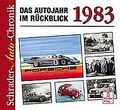 1983 - Das Autojahr im Rückblick von Halwart Schrader | Buch | Zustand sehr gut