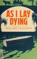 As I Lay Dying William Faulkner