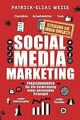 Social Media Marketing: Praxishandbuch für die Entw... | Buch | Zustand sehr gut