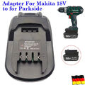 Akku Adapter für Makita 18V Akku Konvertieren zu für Parkside 20V Werkzeug