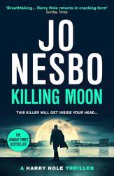 Killing Moon | Jo Nesbo | The NEW Sunday Times bestselling thriller | Buch