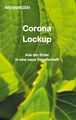 Corona Lockup | Bent Wenningen | Aus der Krise in eine neue Gesellschaft | Buch