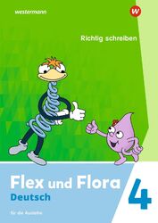 Flex und Flora 4. Heft Richtig schreiben (Druckschrift) Für die Ausleihe | 48 S.