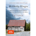 Hillbilly-Elegie: Die Geschichte meiner Familie und einer Gesellschaft in d ...