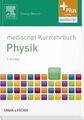 mediscript Kurzlehrbuch Physik: Kurzlehrbuch zum Gegenstandskatalog. mit Zugang 