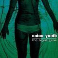 The Royal Gene von Union Youth | CD | Zustand sehr gut