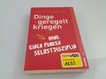 Dinge geregelt kriegen - ohne einen Funken Selbstdisziplin / Kathrin Passig &amp