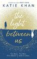 The Light Between Us