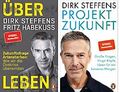 Über Leben + Projekt Zukunft von Dirk Steffens + 1 exklusives Postkartenset