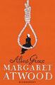 Alias Grace: Margaret Atwood von Atwood, Margaret