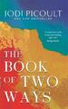 The Book of Two Ways | Jodi Picoult | englisch