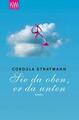 Sie da oben, er da unten von Cordula Stratmann (2012, Taschenbuch)