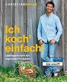 Ich koch' einfach!: Lieblingsrezepte mit regionalen... | Buch | Zustand sehr gut