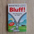 Buch:"Bluff ! - Die Fälschung der Welt - Manfred Lütz, Spiegel Bestseller