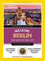  National Geographic Walking Berlin 2. Auflage von National Geographic 978885441