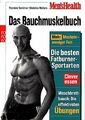 Das Bauchmuskelbuch : mehr Muskeln - weniger Fett ; die besten Fatburner-Sportar