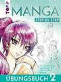 Manga Step by Step Übungsbuch 2 | Gecko Keck | Deutsch | Taschenbuch | 64 S.