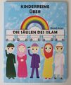 Kinderreime über die Säulen des Islam Pappebuch für Kinder ab 3 Jahren 