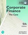 Corporate Finance: The Core, Global Edition | Jonathan Berk (u. a.) | Englisch