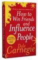 Dale Carnegie How to Win Friends and Influence People