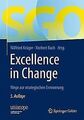 Excellence in Change: Wege zur strategischen Erneuerung ... | Buch | Zustand gut