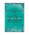 Das Ende aller Tage, Michael Gear, Kathleen O'Neal Gear