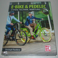 Reparaturanleitung + Handbuch E-Bike & Pedelec - Tipps, Typen, Technik, Wartung