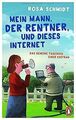 Mein Mann, der Rentner, und dieses Internet: Das ge... | Buch | Zustand sehr gut