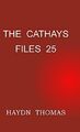 The Cathays Files 25, neunte Auflage - Thomas, Haydn