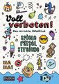 Voll verboten! Mein verrückter Rätselblock - Ab 7 Jahren: Spiele - Rätsel - Stre