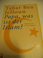 Buch "Papa, was ist der Islam?" von Tahar Ben Jelloun