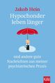 Hypochonder leben länger | Buch | 9783462002799