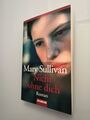 Nicht ohne dich: Roman, Mary Sullivan, Christine Heinzius