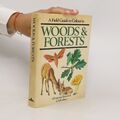 A Field Guide in Colour to Woods & Forests