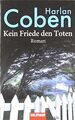 Kein Friede den Toten: Roman von Coben, Harlan | Buch | Zustand sehr gut