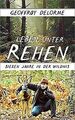 Leben unter Rehen: Sieben Jahre in der Wildnis | De... | Buch | Zustand sehr gut