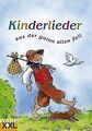 Kinderlieder: aus der guten alten Zeit | Buch | Zustand sehr gut