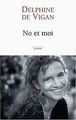 No et moi - Prix des libraires 2008 von Delphine de... | Buch | Zustand sehr gut