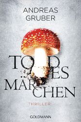 Todesmärchen | Maarten S. Sneijder und Sabine Nemez 3 - Thriller | Gruber | Buch