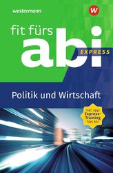 Fit fürs Abi Express. Politik und Wirtschaft, Susanne Schmidt