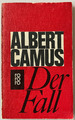 Albert Camus. Der Fall. Roman Rowohlt Taschenbuch Ausgabe 1968