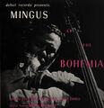 Charles Mingus Mingus At The Bohemia MONO, +INSERT JAPAN NEAR MINT Vinyl LP