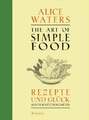 The Art of Simple Food Waters, Alice Kerr, Kelsie  Buch