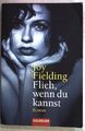 Flieh, wenn du kannst. (Nr. 44824) Goldmann Fielding, Joy: