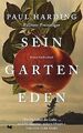 Sein Garten Eden: Roman - Der gefeierte, neue Roman... | Buch | Zustand sehr gut