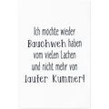 Ich möchte Bauchweh haben vom vielen Lachen, nicht von lauter Kummer 11001003643